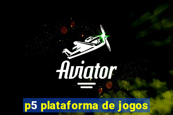 p5 plataforma de jogos